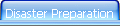 Disaster Preparation